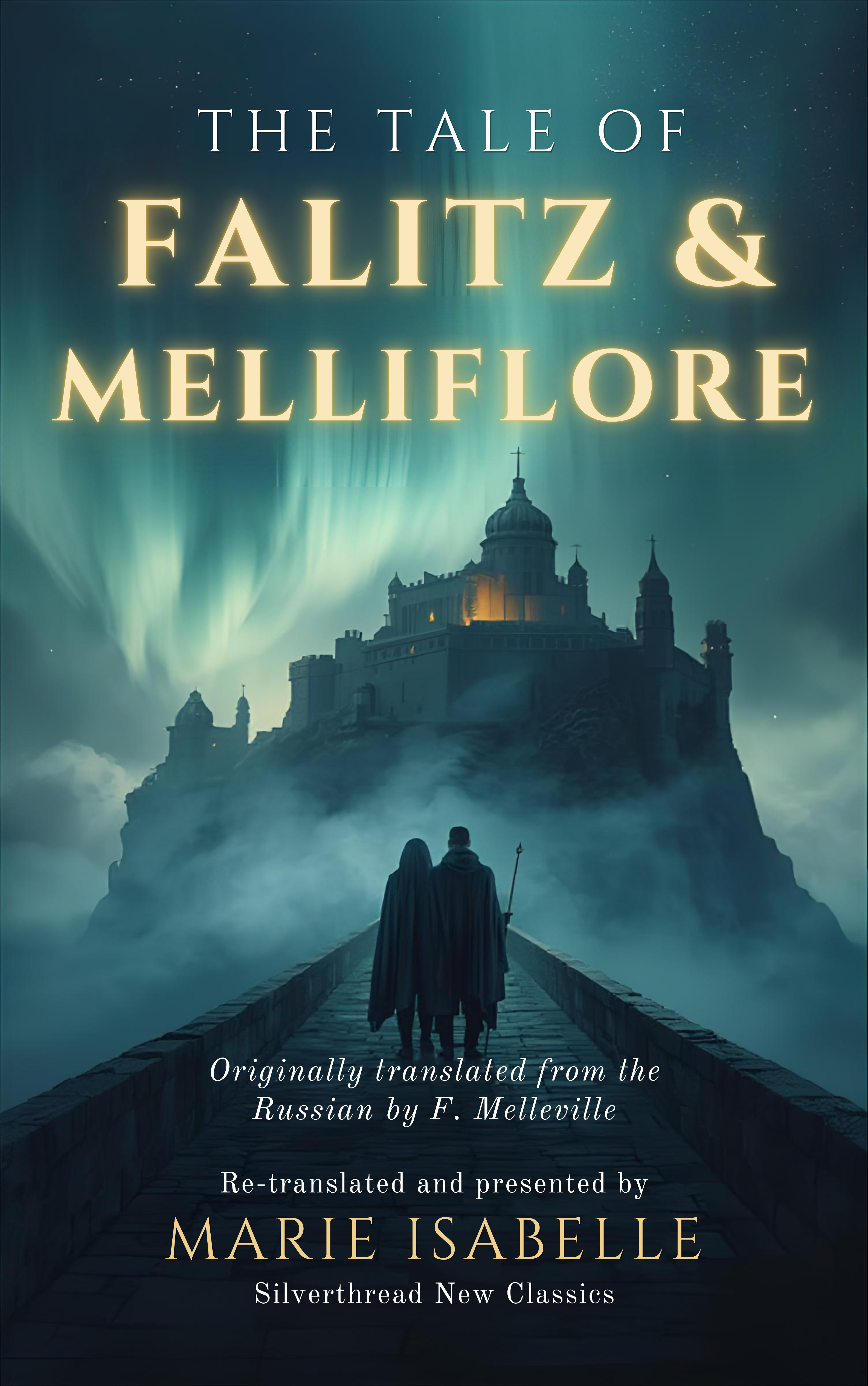 Cover of The Tale of Falitz and Melliflore